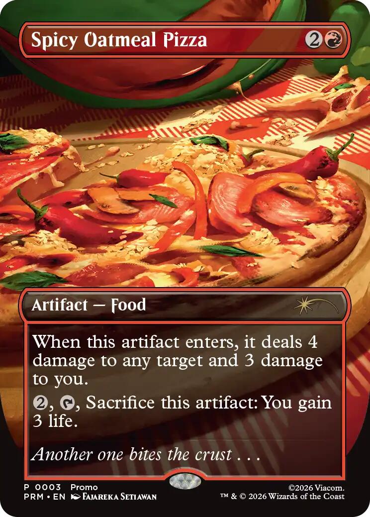 Spicy Oatmeal Pizza (Borderless) [Wizards Play Network 2026] | Black Swamp Games