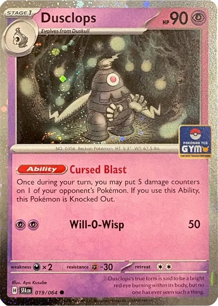 Dusclops (019/064) (Southeast Asia Exclusive) [League & Championship Cards] | Black Swamp Games