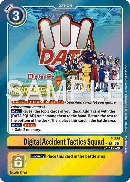 Digital Accident Tactics Squad [P-235] (Store Tournament 2026 Vol. 2 Winner Pack) [Promotional Cards] | Black Swamp Games