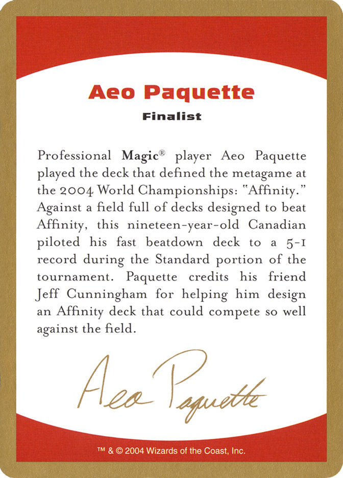 Aeo Paquette Bio [World Championship Decks 2004] | Black Swamp Games