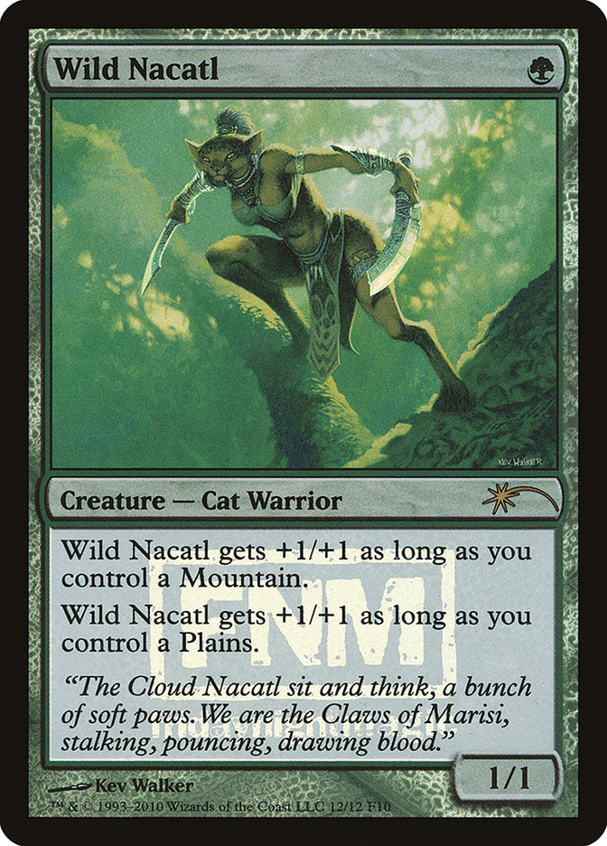 Wild Nacatl [Friday Night Magic 2010] | Black Swamp Games