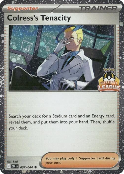 Colress's Tenacity (057/064) (Ultra Ball League) [League & Championship Cards] | Black Swamp Games