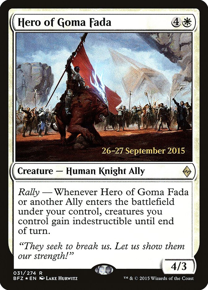 Hero of Goma Fada [Battle for Zendikar Prerelease Promos] | Black Swamp Games