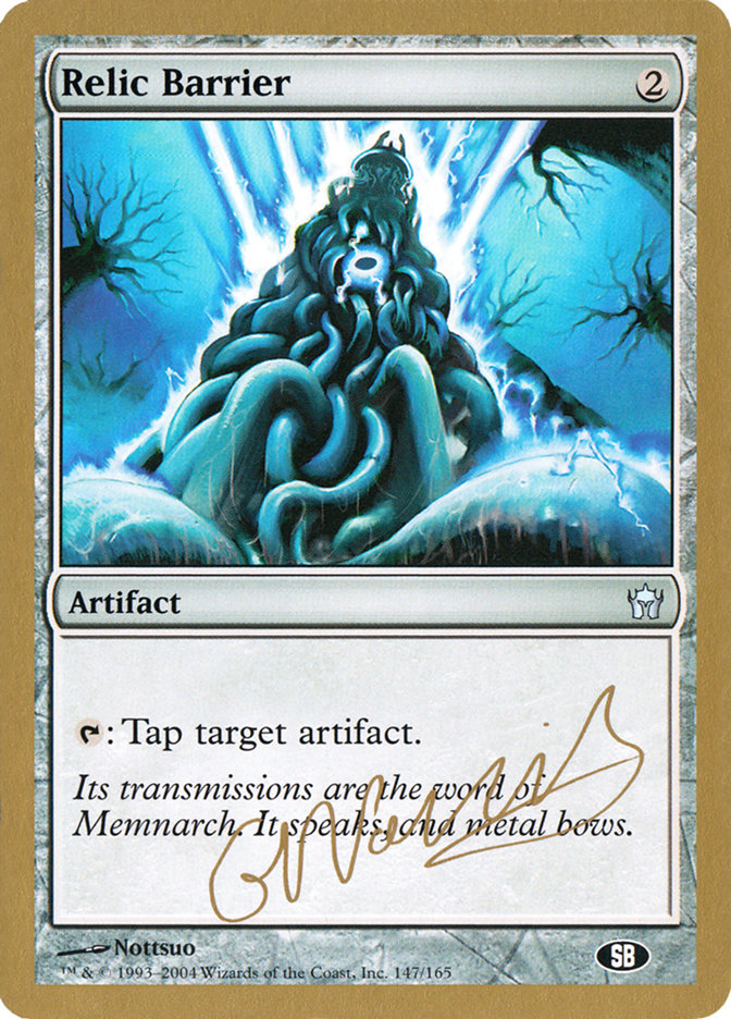Relic Barrier (Gabriel Nassif) (SB) [World Championship Decks 2004] | Black Swamp Games
