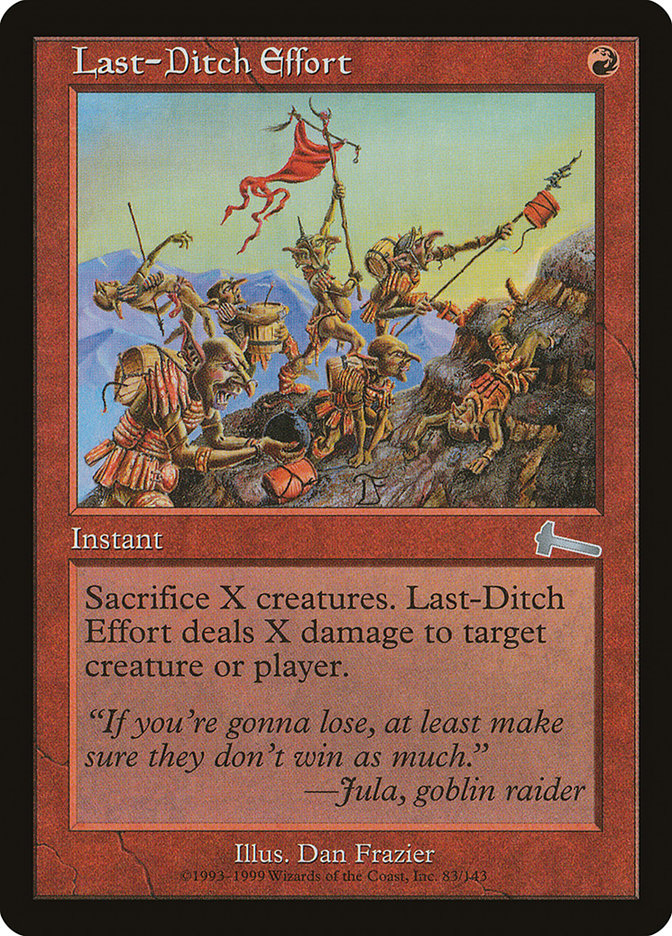 Last-Ditch Effort [Urza's Legacy] | Black Swamp Games