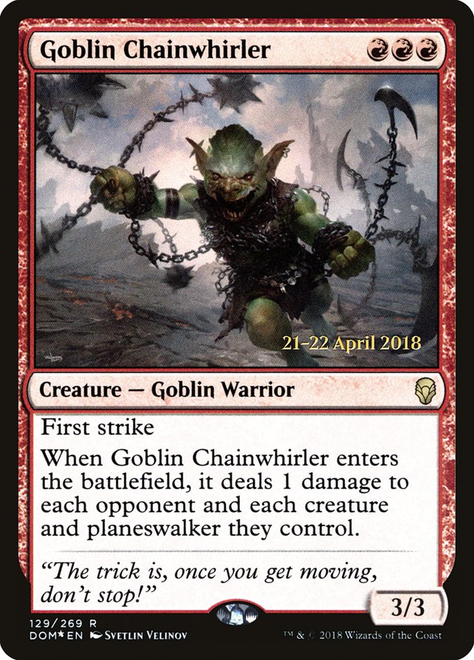Goblin Chainwhirler [Dominaria Prerelease Promos] | Black Swamp Games
