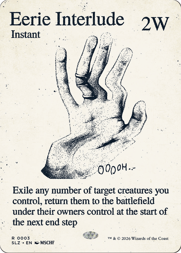Eerie Interlude (0003) [Secret Lair x MSCHF: The Zeta Set] | Black Swamp Games