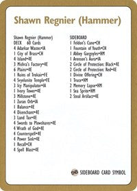 1996 Shawn "Hammer" Regnier Decklist Card [World Championship Decks] | Black Swamp Games