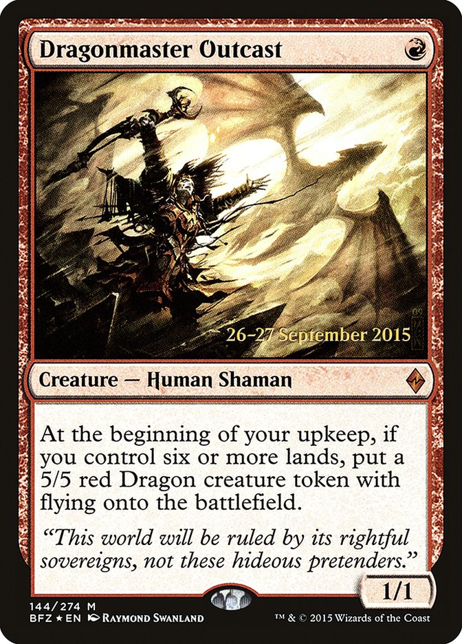 Dragonmaster Outcast [Battle for Zendikar Prerelease Promos] | Black Swamp Games
