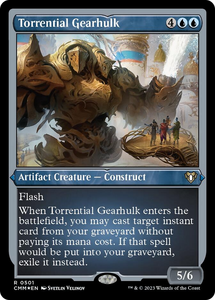 Torrential Gearhulk (Foil Etched) [Commander Masters] | Black Swamp Games