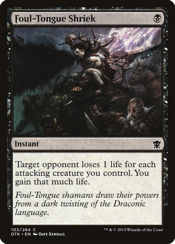 Foul-Tongue Shriek [Dragons of Tarkir] | Black Swamp Games