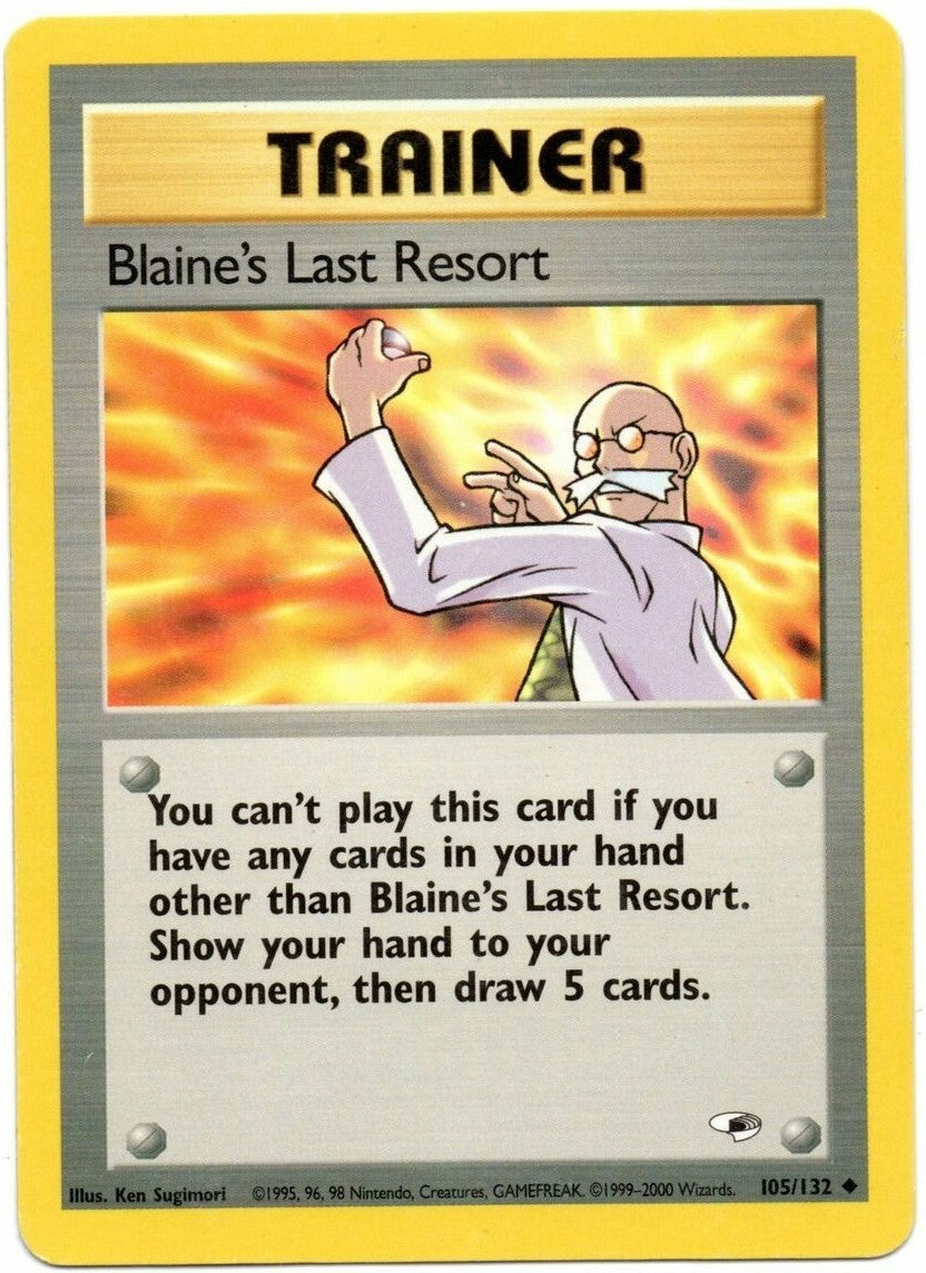 Blaine's Last Resort (105/132) [Gym Heroes Unlimited] | Black Swamp Games