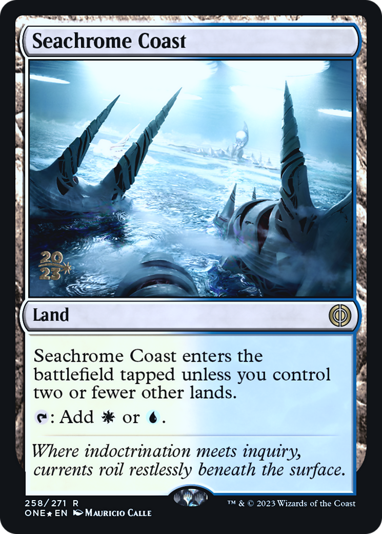 Seachrome Coast [Phyrexia: All Will Be One Prerelease Promos] | Black Swamp Games