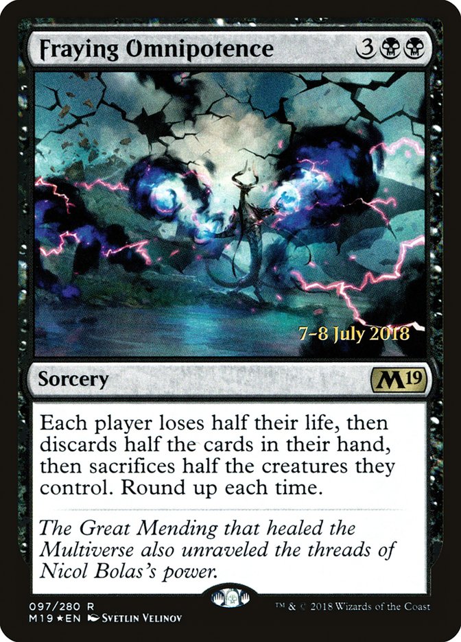 Fraying Omnipotence [Core Set 2019 Prerelease Promos] | Black Swamp Games