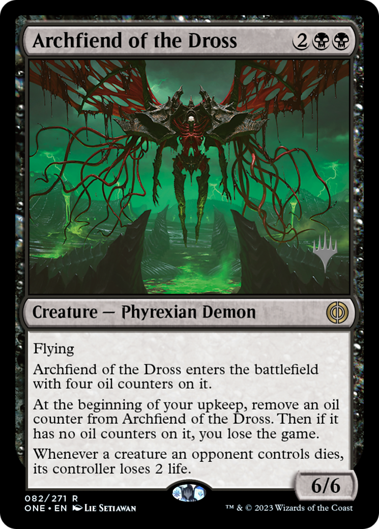 Archfiend of the Dross (Promo Pack) [Phyrexia: All Will Be One Promos] | Black Swamp Games