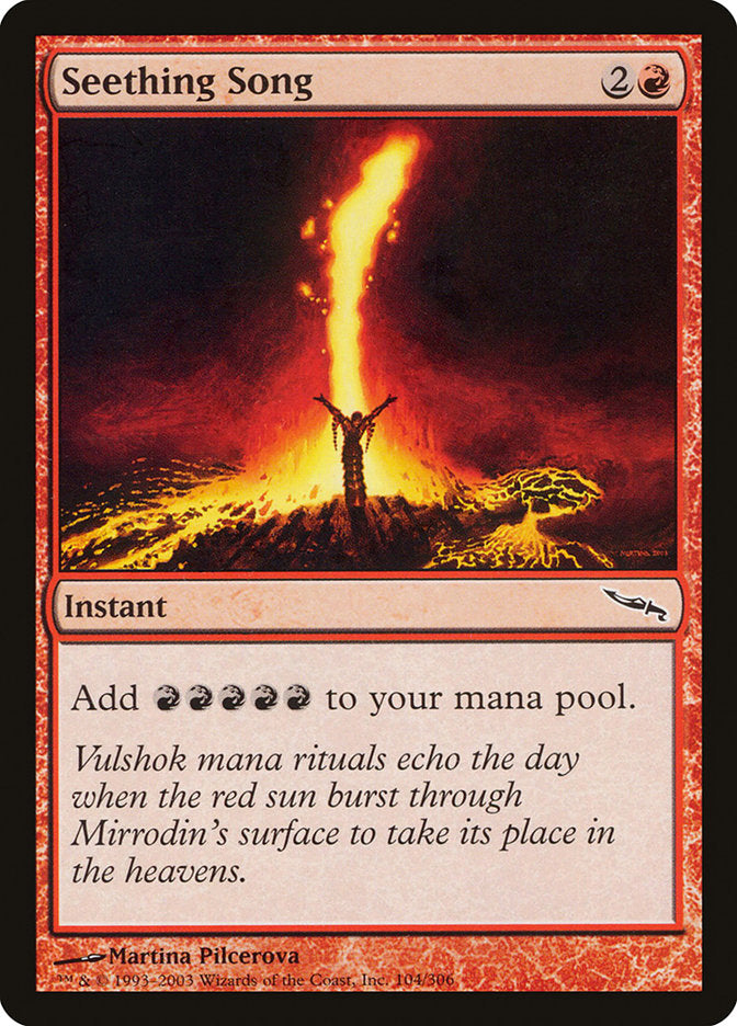 Seething Song [Mirrodin] | Black Swamp Games