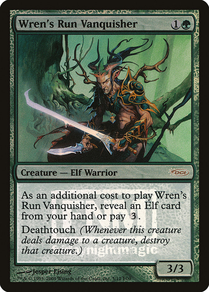 Wren's Run Vanquisher [Friday Night Magic 2009] | Black Swamp Games