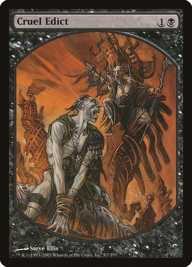 Cruel Edict [Magic Player Rewards 2007] | Black Swamp Games