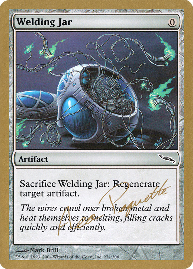 Welding Jar (Aeo Paquette) [World Championship Decks 2004] | Black Swamp Games