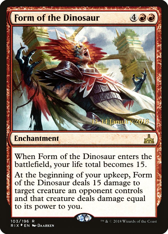 Form of the Dinosaur [Rivals of Ixalan Prerelease Promos] | Black Swamp Games