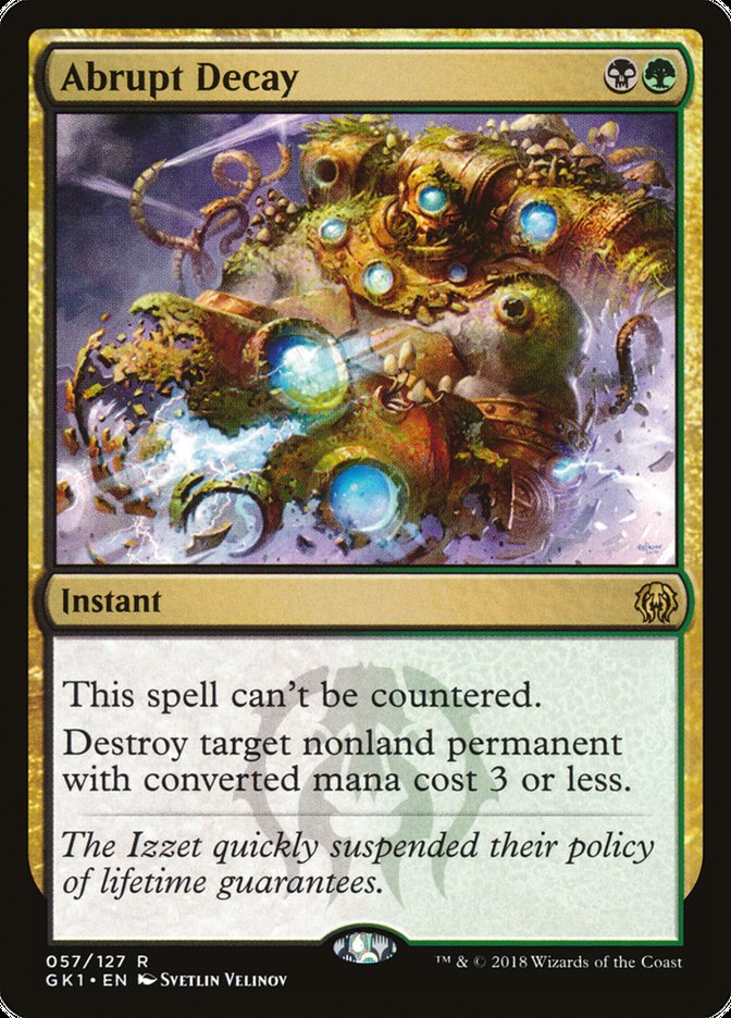 Abrupt Decay [Guilds of Ravnica Guild Kit] | Black Swamp Games