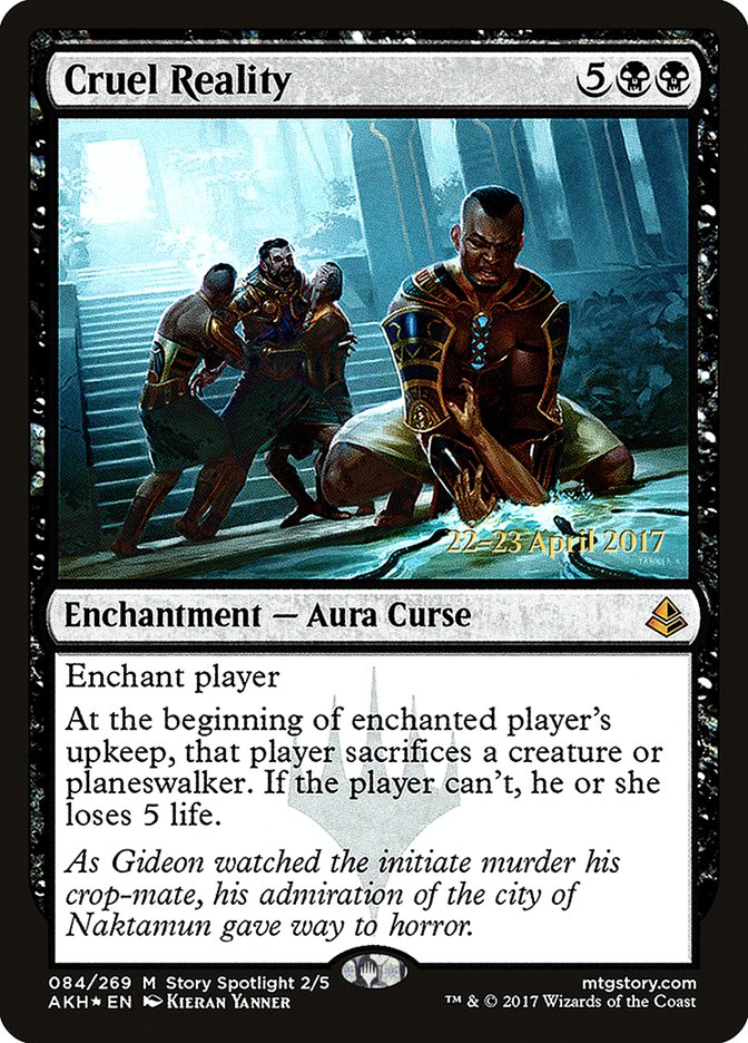 Cruel Reality [Amonkhet Prerelease Promos] | Black Swamp Games