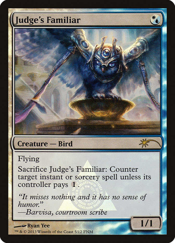Judge's Familiar [Friday Night Magic 2013] | Black Swamp Games