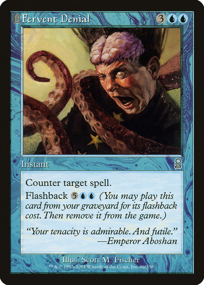 Fervent Denial [Odyssey] | Black Swamp Games