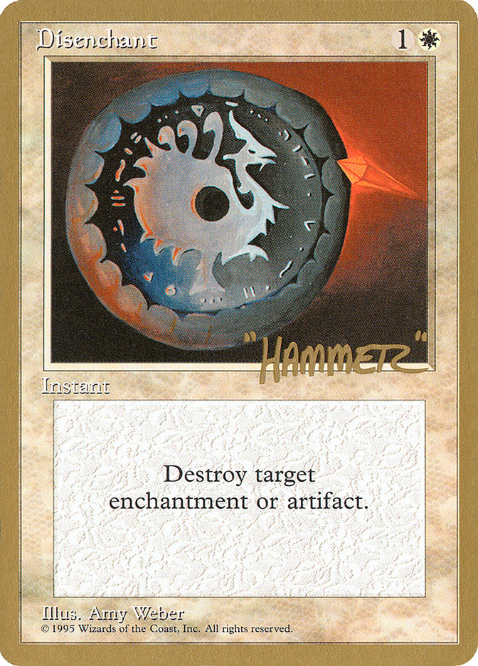 Disenchant (Shawn "Hammer" Regnier) [Pro Tour Collector Set] | Black Swamp Games