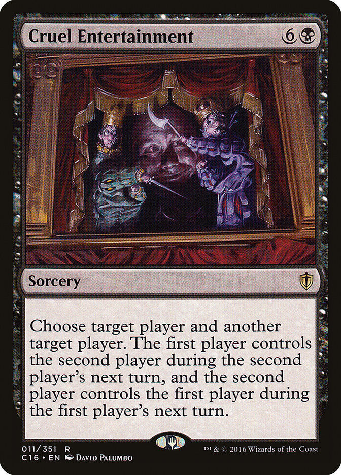 Cruel Entertainment [Commander 2016] | Black Swamp Games
