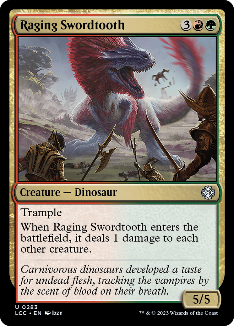 Raging Swordtooth [The Lost Caverns of Ixalan Commander] | Black Swamp Games