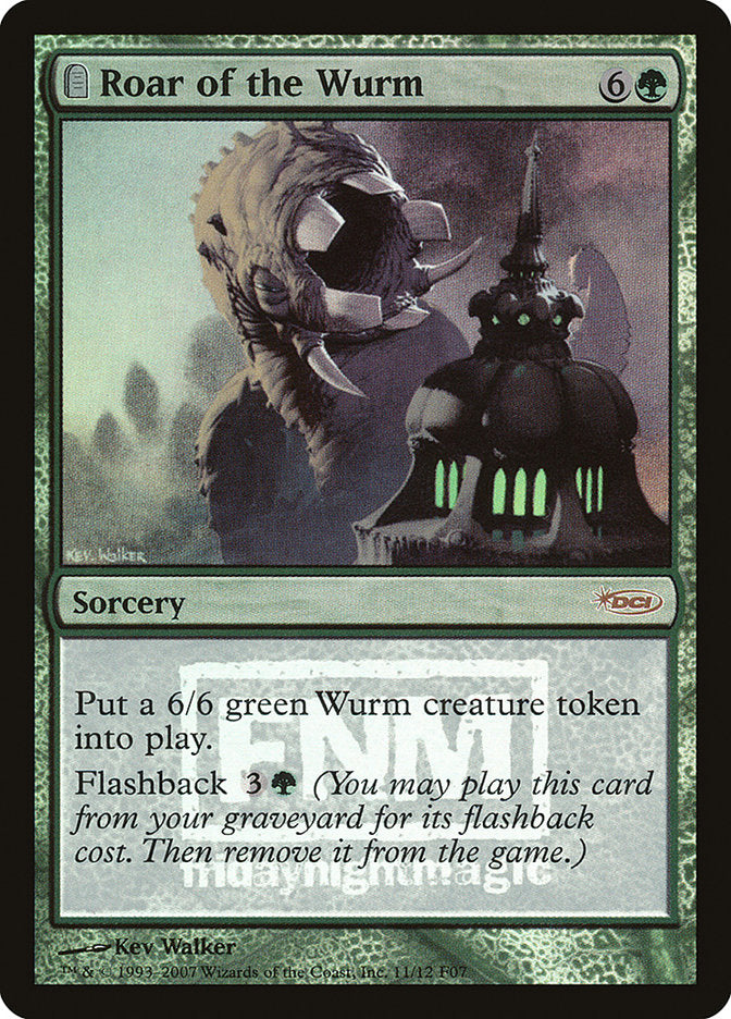 Roar of the Wurm [Friday Night Magic 2007] | Black Swamp Games