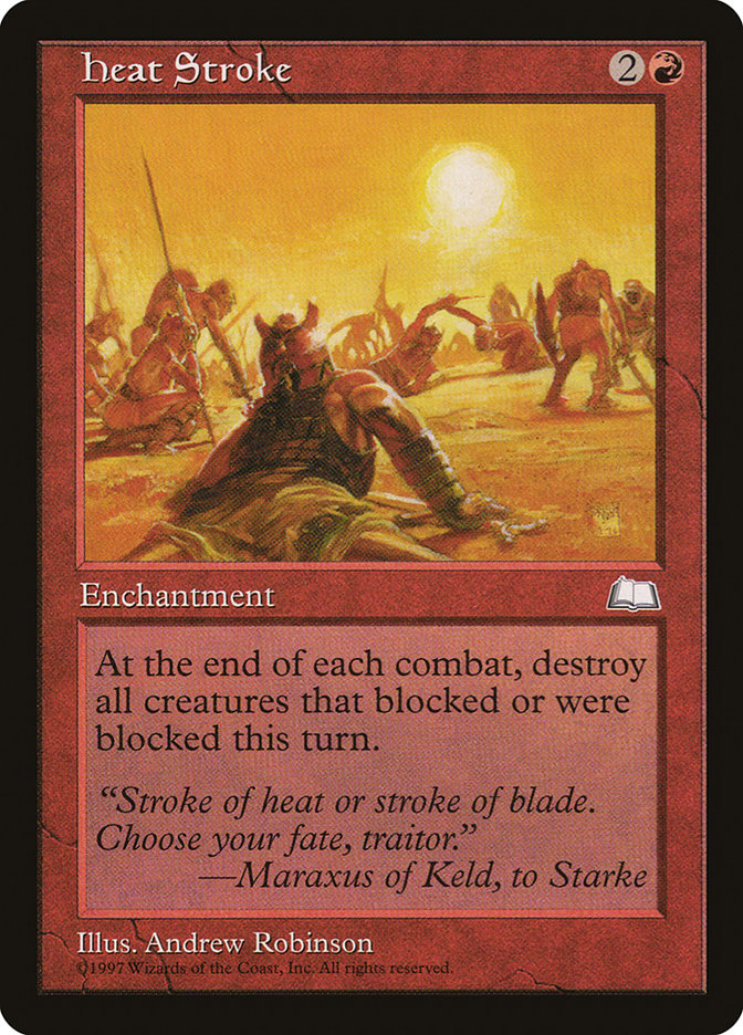Heat Stroke [Weatherlight] | Black Swamp Games