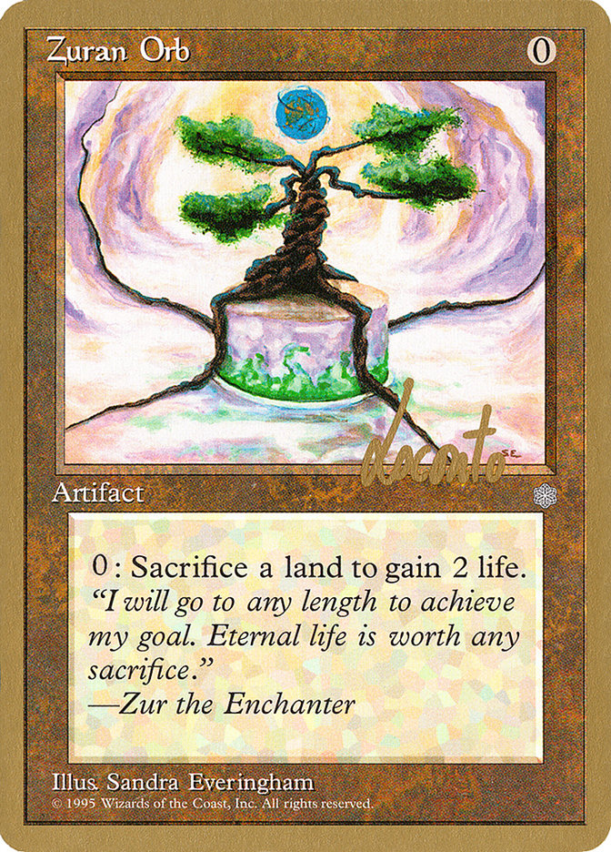 Zuran Orb (Michael Loconto) [Pro Tour Collector Set] | Black Swamp Games