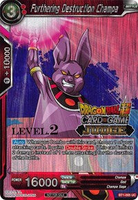 Furthering Destruction Champa (Level 2) (BT1-005) [Judge Promotion Cards] | Black Swamp Games