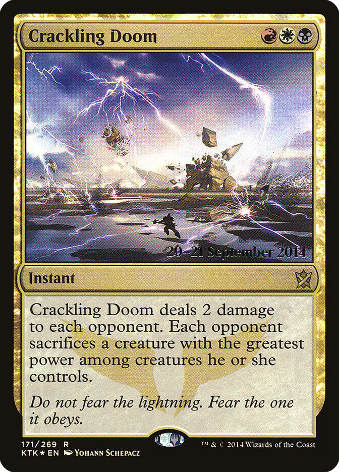 Crackling Doom [Khans of Tarkir Prerelease Promos] | Black Swamp Games