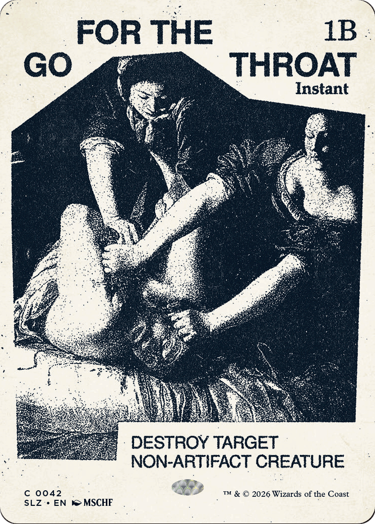 Go for the Throat (0042) [Secret Lair x MSCHF: The Zeta Set] | Black Swamp Games