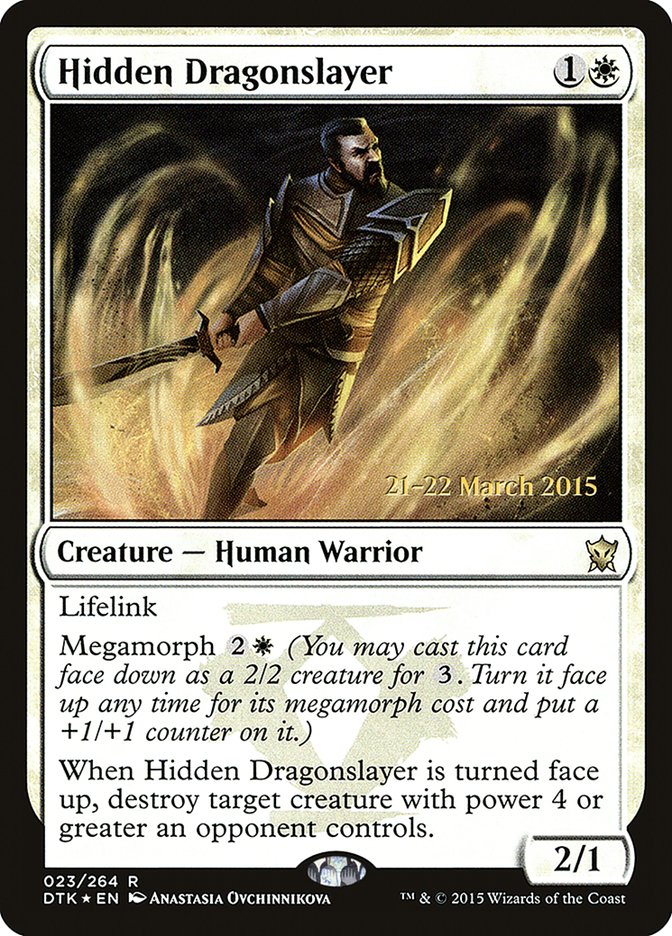 Hidden Dragonslayer [Dragons of Tarkir Prerelease Promos] | Black Swamp Games