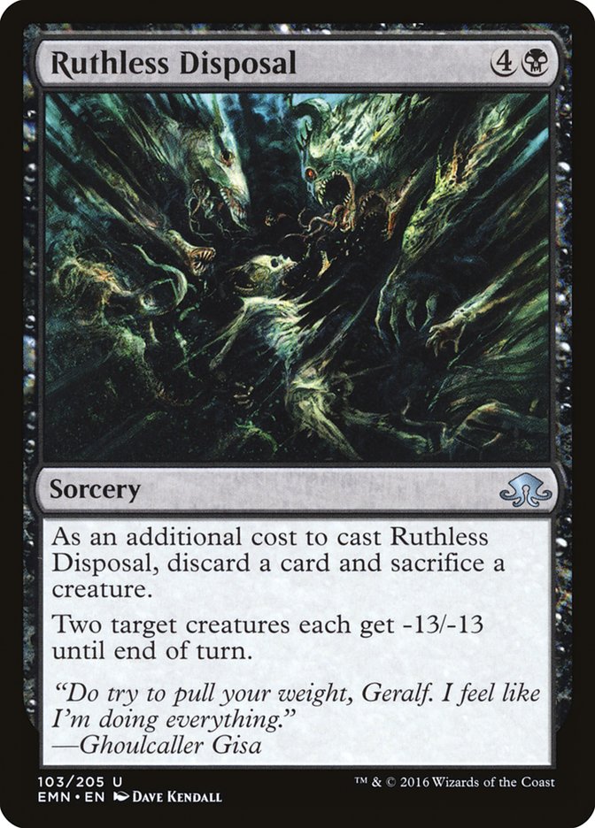 Ruthless Disposal [Eldritch Moon] | Black Swamp Games