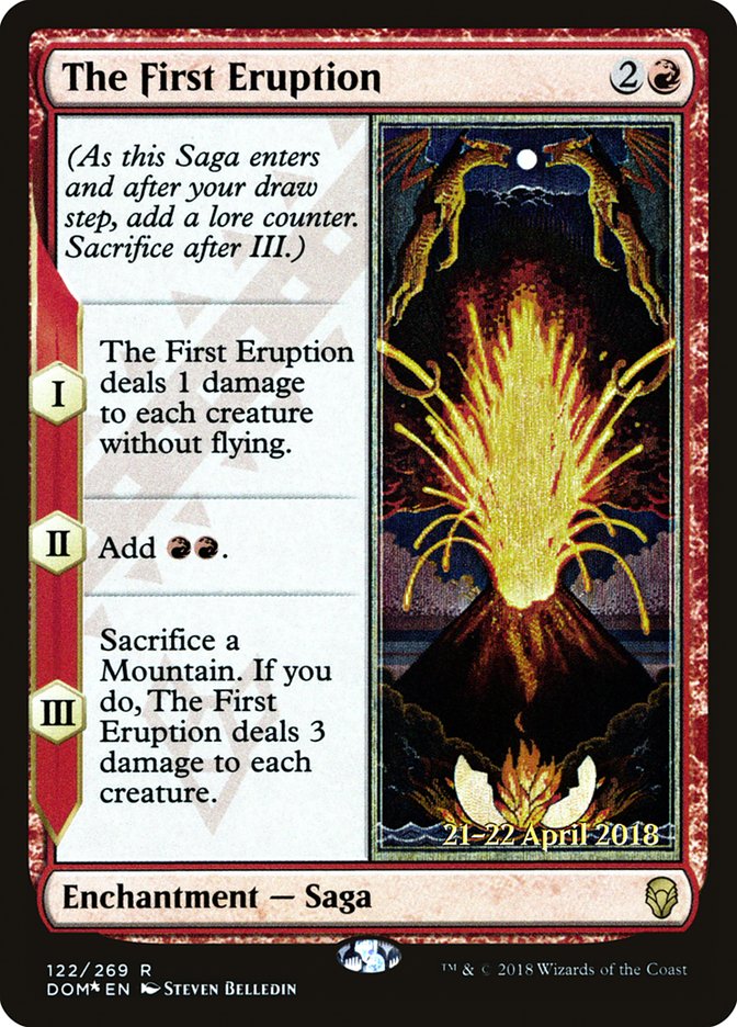 The First Eruption [Dominaria Prerelease Promos] | Black Swamp Games