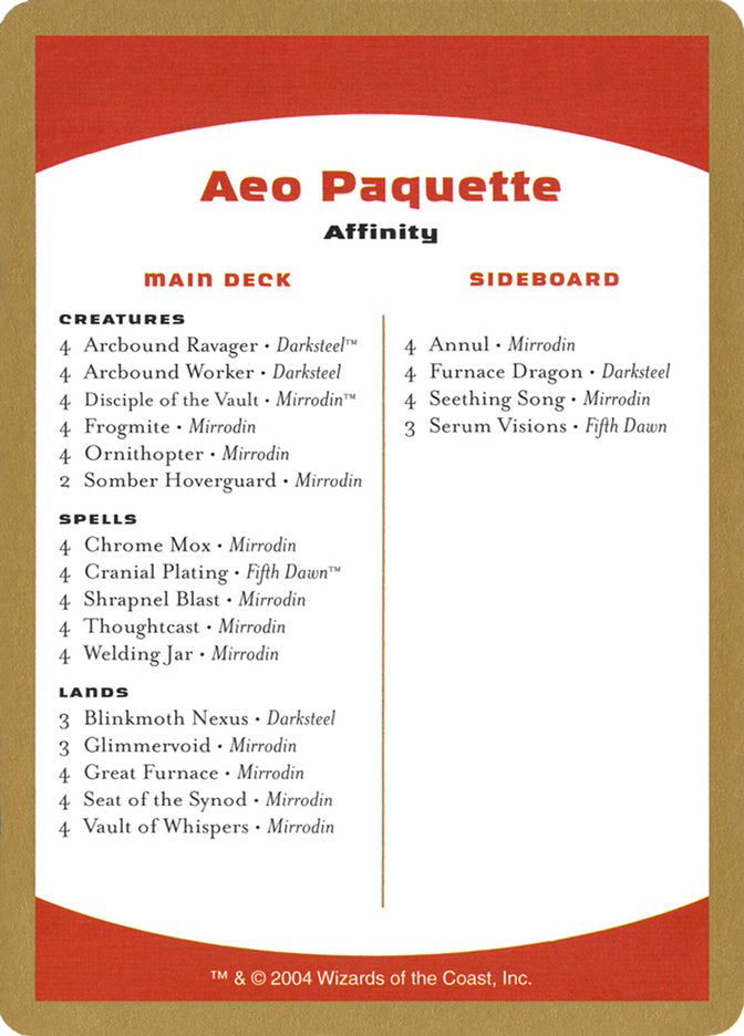 Aeo Paquette Decklist [World Championship Decks 2004] | Black Swamp Games