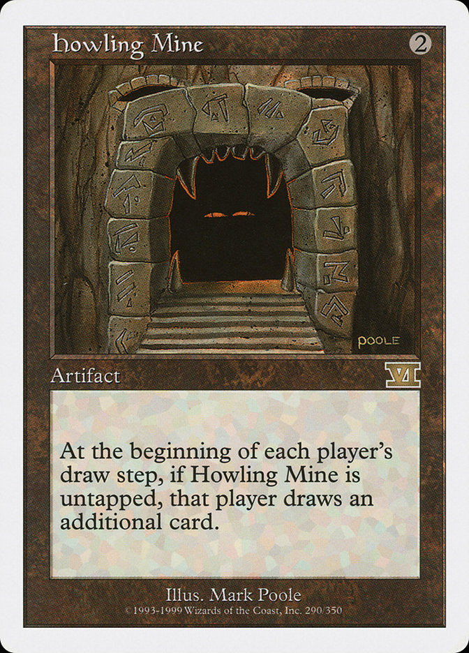 Howling Mine [Classic Sixth Edition] | Black Swamp Games