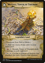 Path of Mettle // Metzali, Tower of Triumph [Rivals of Ixalan] | Black Swamp Games