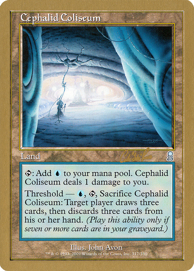 Cephalid Coliseum (Carlos Romao) [World Championship Decks 2002] | Black Swamp Games