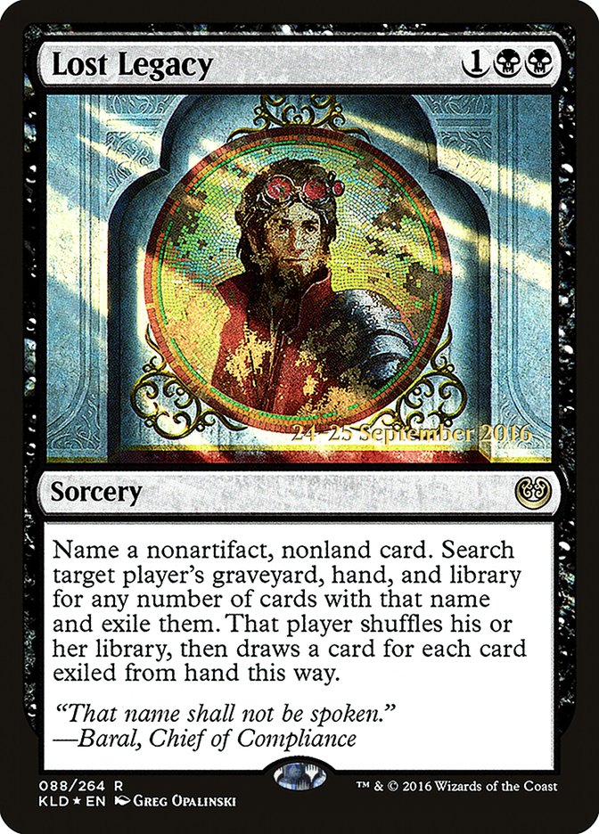 Lost Legacy [Kaladesh Prerelease Promos] | Black Swamp Games