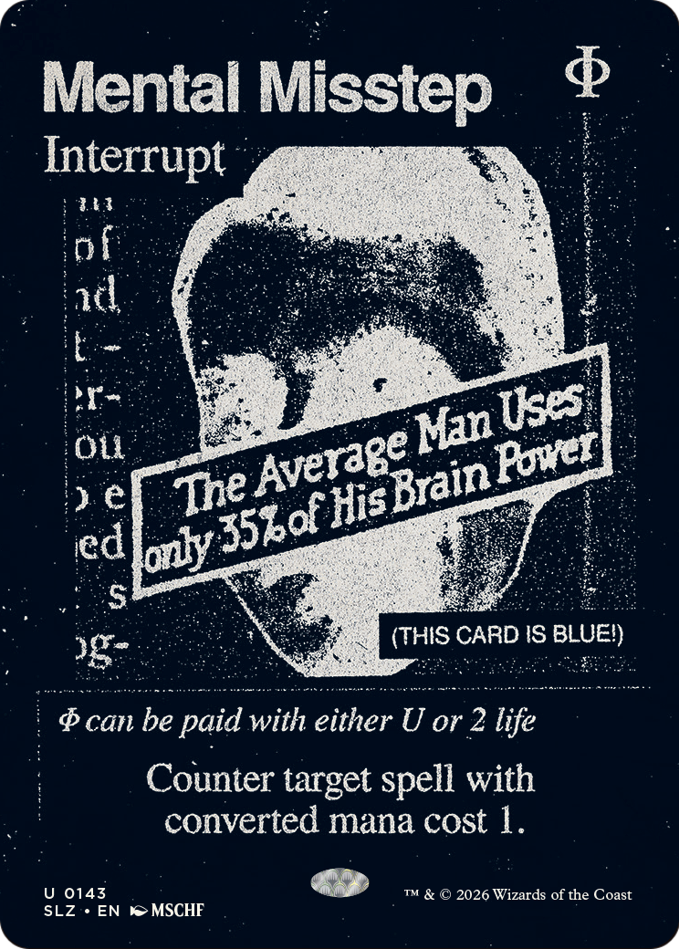 Mental Misstep (0143) [Secret Lair x MSCHF: The Zeta Set] | Black Swamp Games