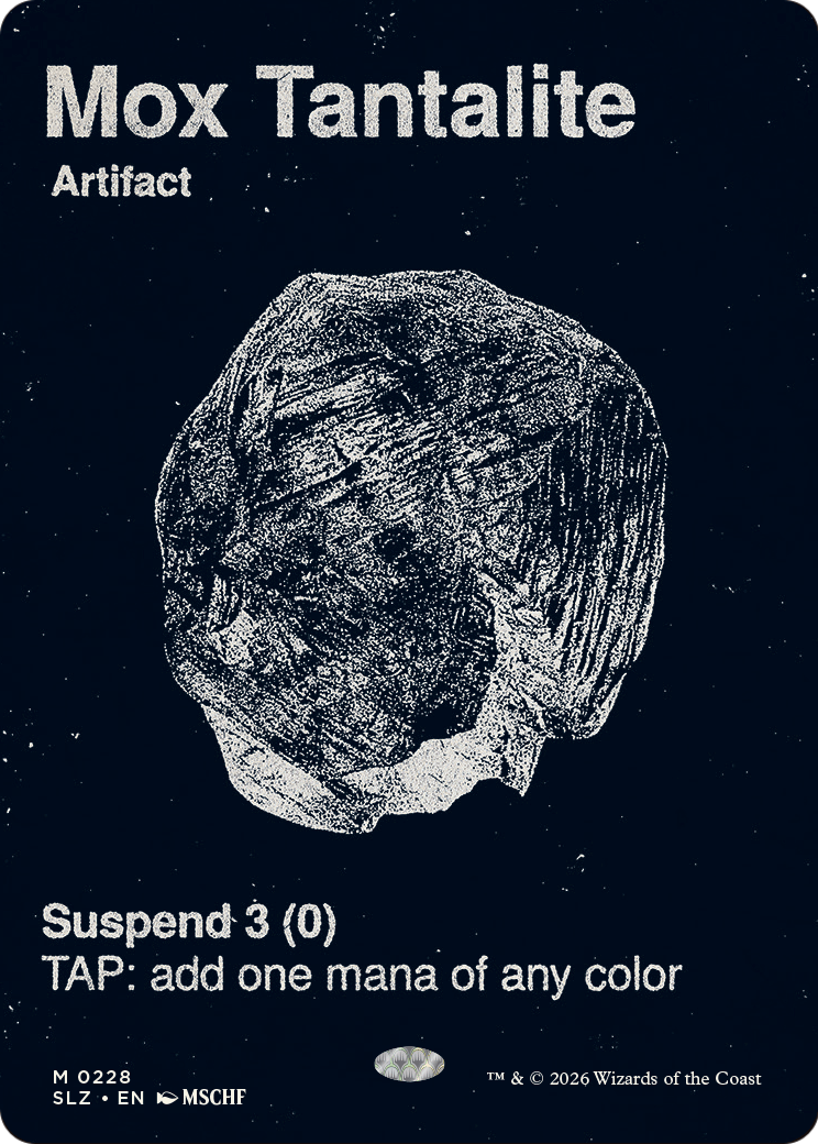 Mox Tantalite (0228) [Secret Lair x MSCHF: The Zeta Set] | Black Swamp Games