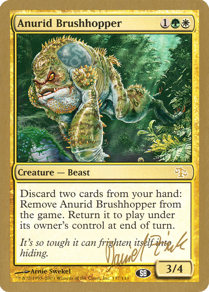 Anurid Brushhopper (Daniel Zink) (SB) [World Championship Decks 2003] | Black Swamp Games