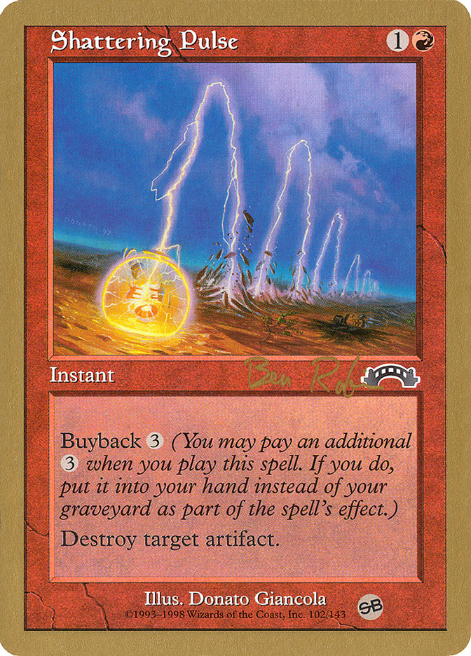 Shattering Pulse (Ben Rubin) (SB) [World Championship Decks 1998] | Black Swamp Games