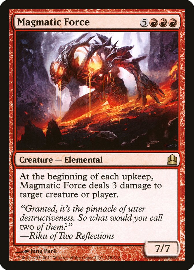 Magmatic Force [Commander 2011] | Black Swamp Games